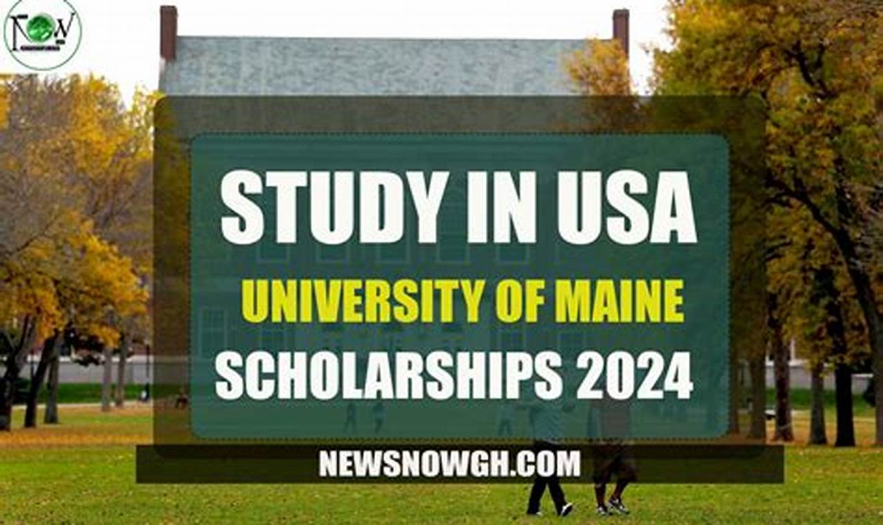 Maine Scholarships 2024