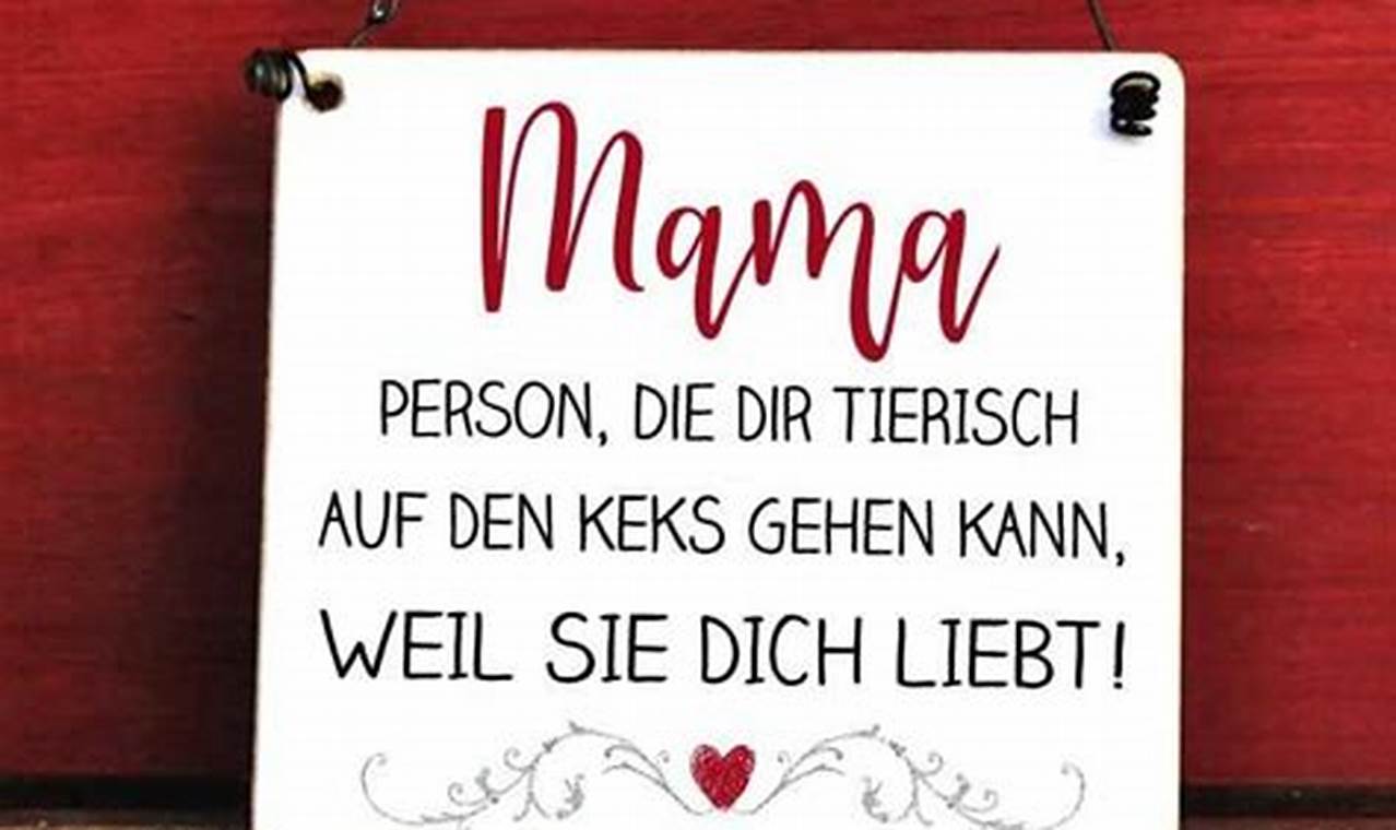 Mama Sprüche Lustig