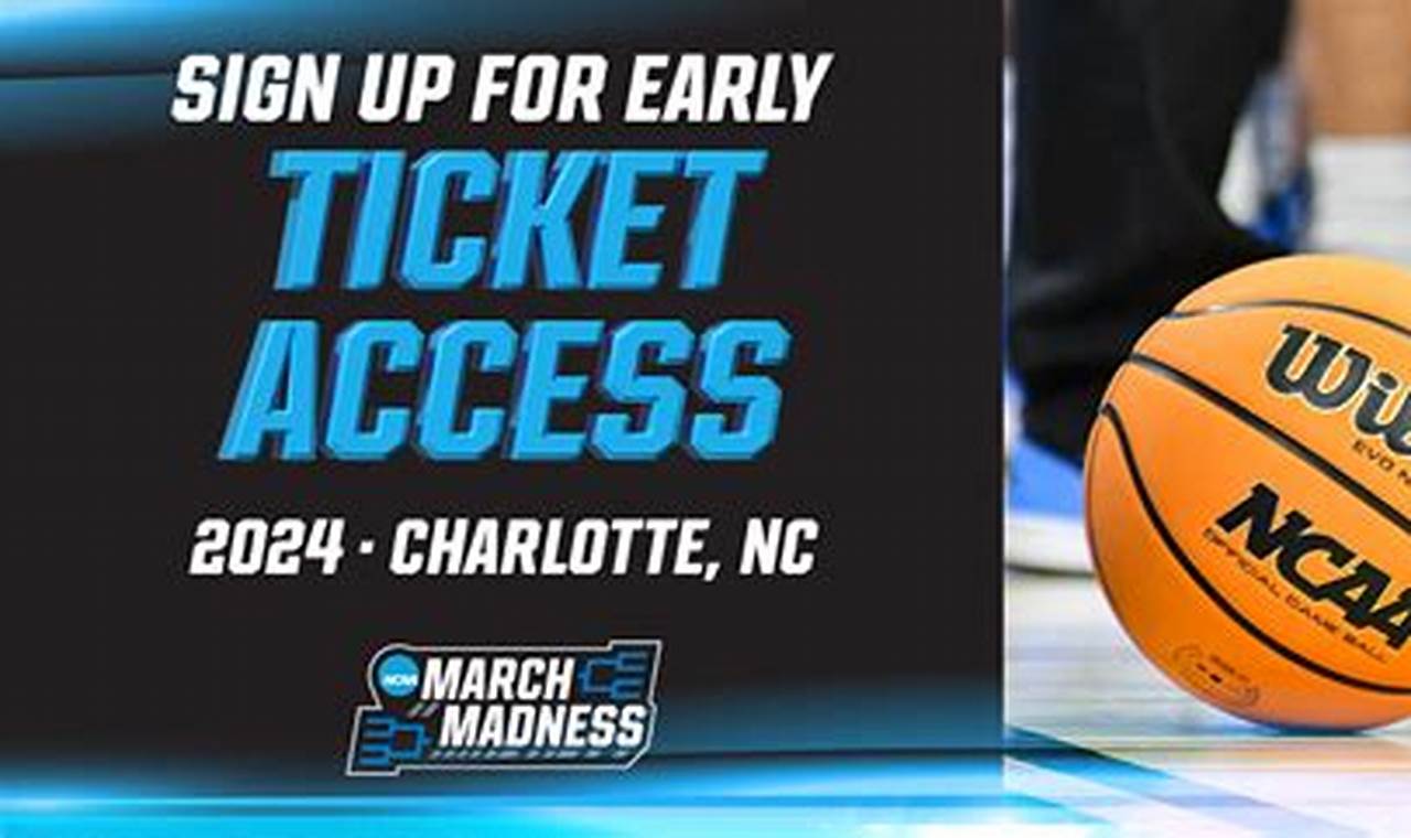 March Madness 2024 Tickets Charlotte
