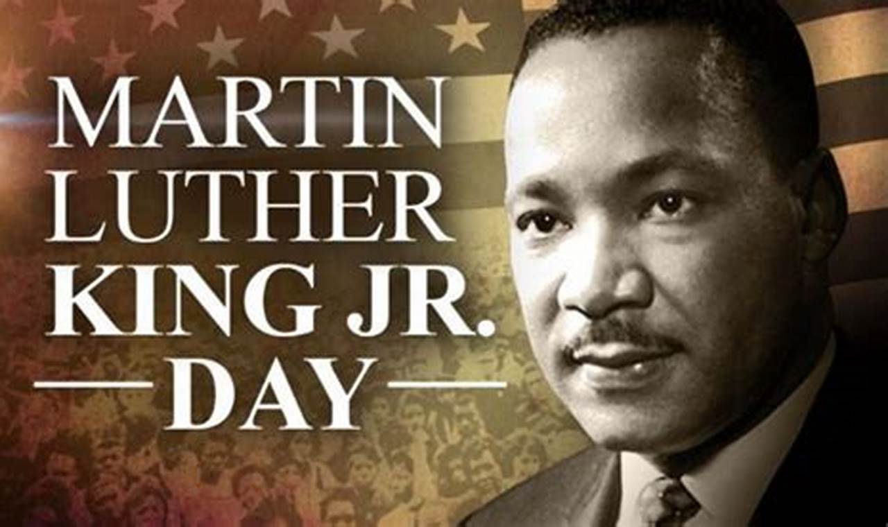 Martin Luther King 2024 Day