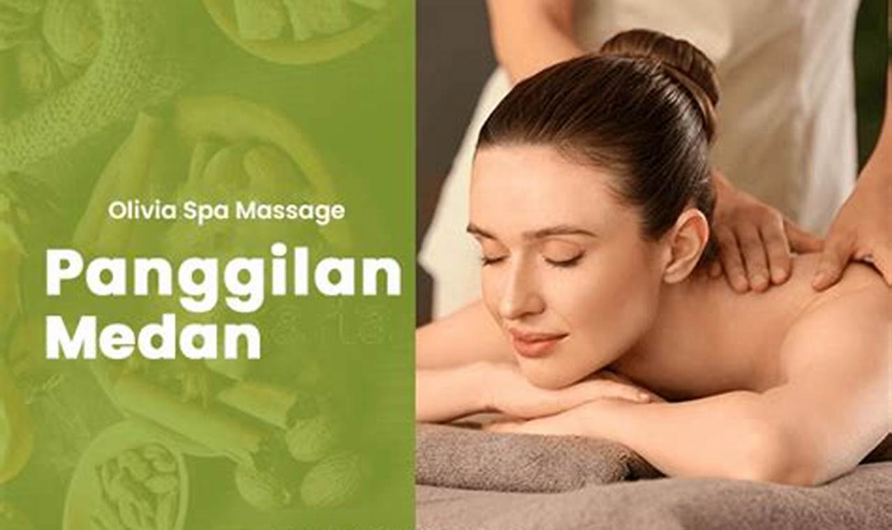 Massage Panggilan Online Bukittinggi, Layanan Terbaik untuk Relaksasi dan Kesehatan Anda