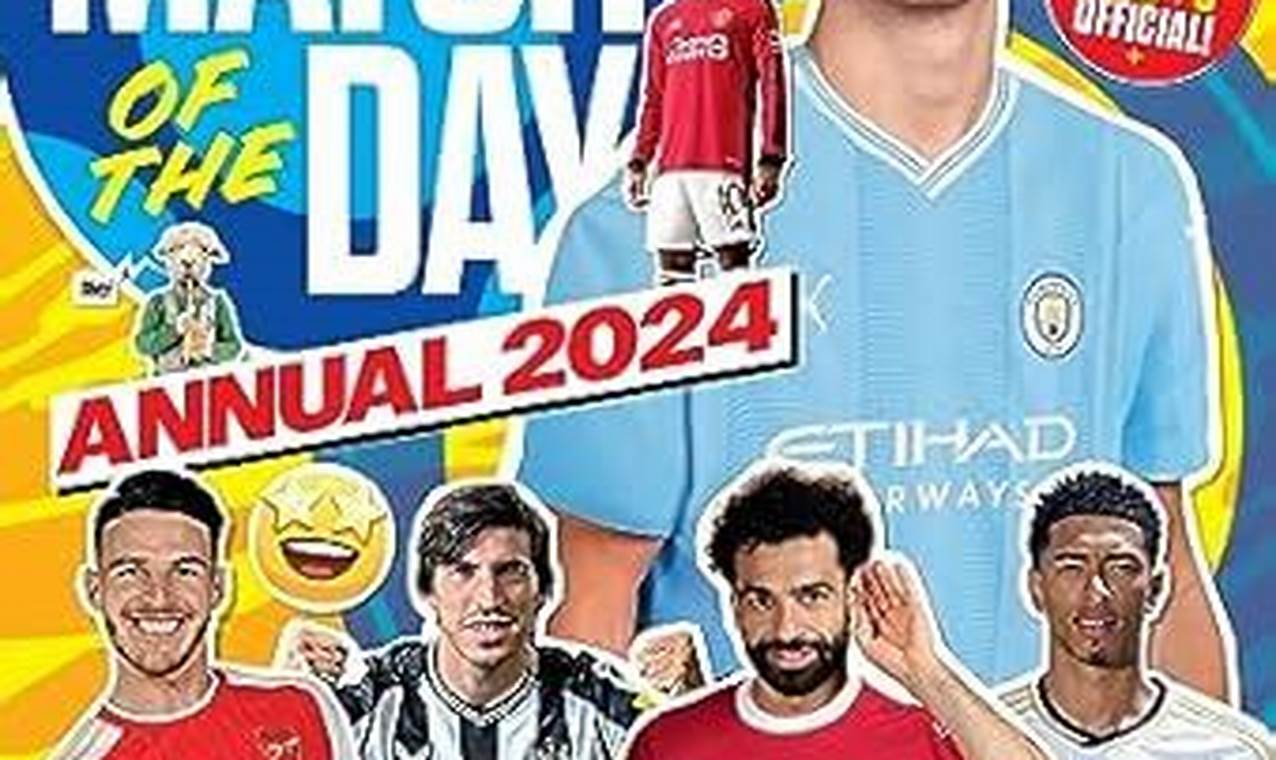 Match Of The Day 2024 Annual