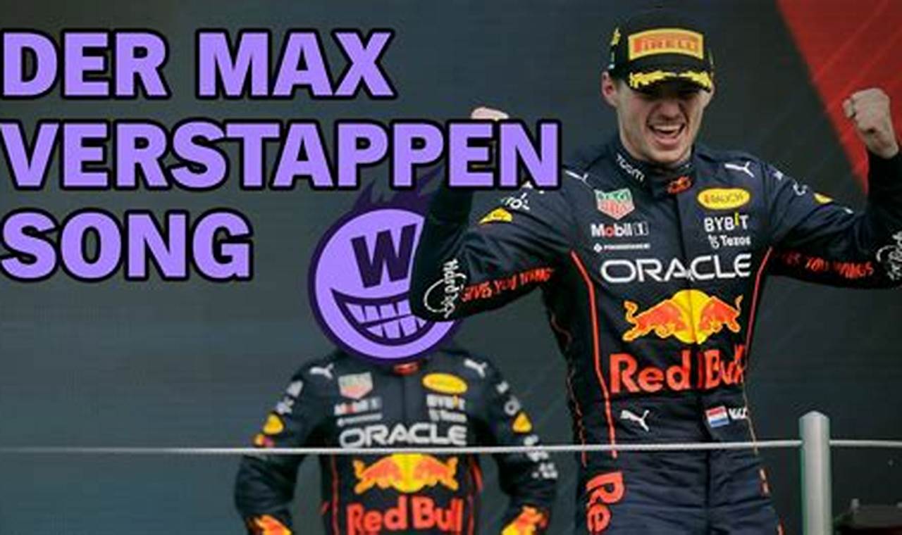 Max Verstappen Song Name