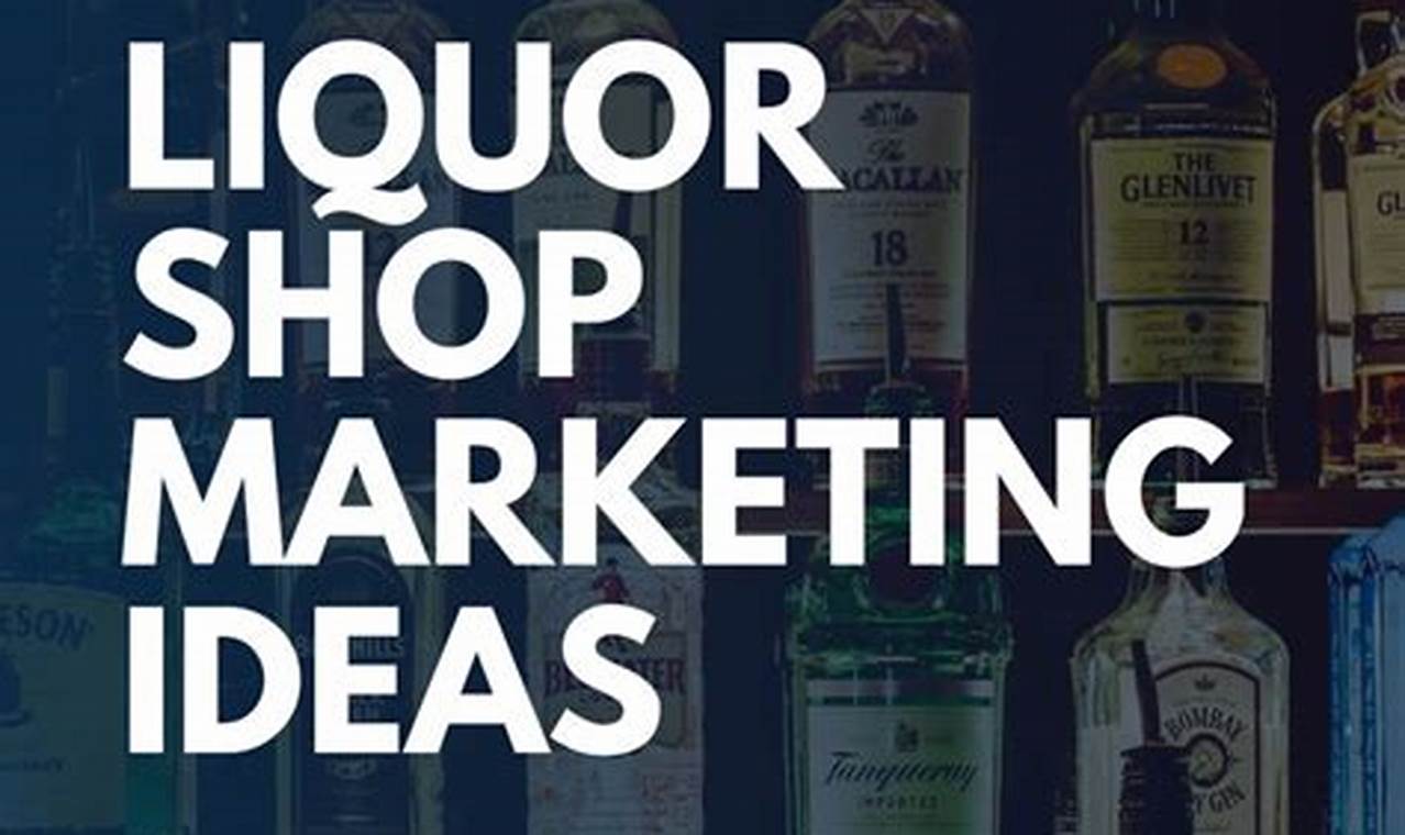 May Events For Advertising For A Liquor Store