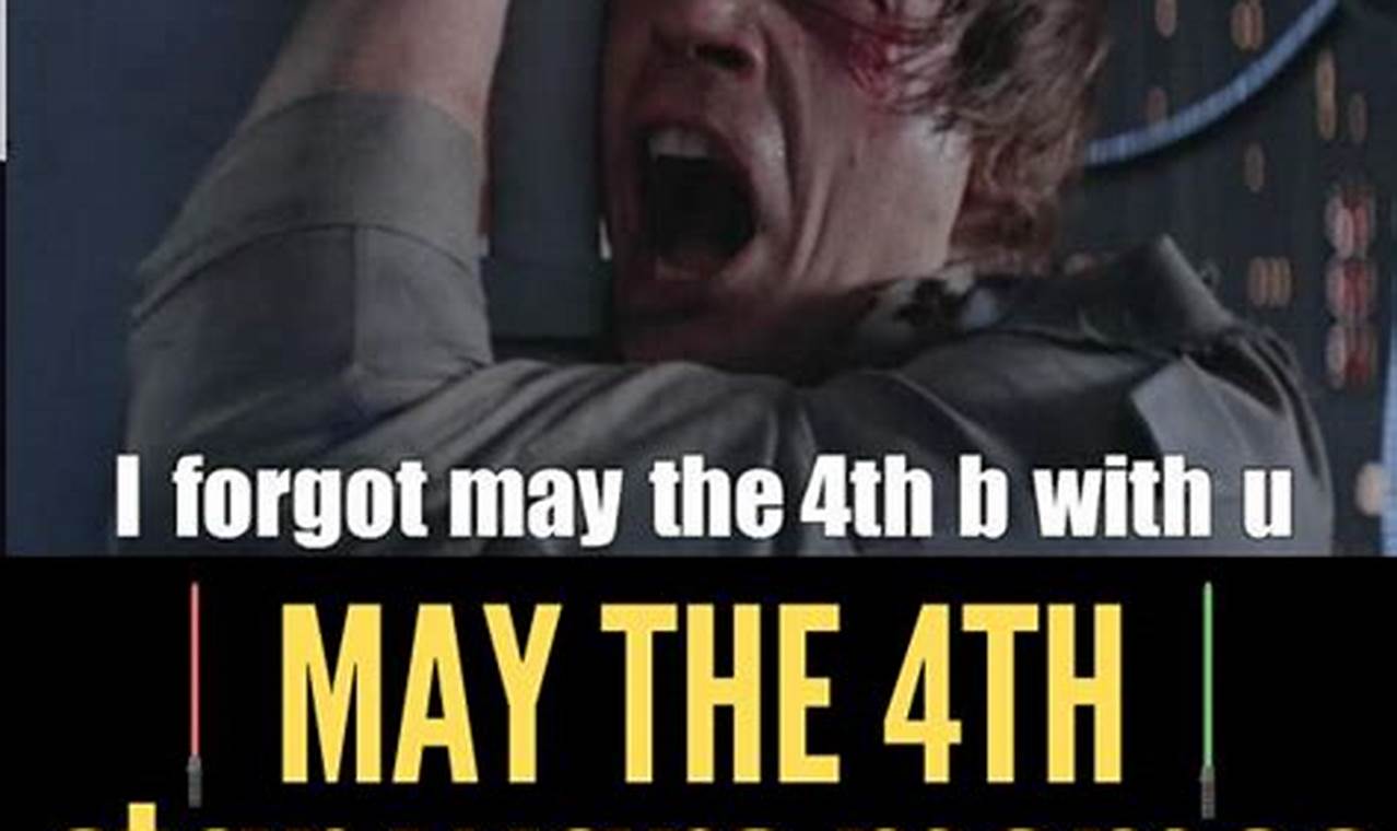 May The Fourth Be With You 2024 Memes