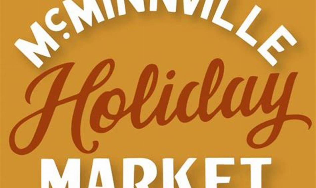 Mcminnville Holiday Market 2024