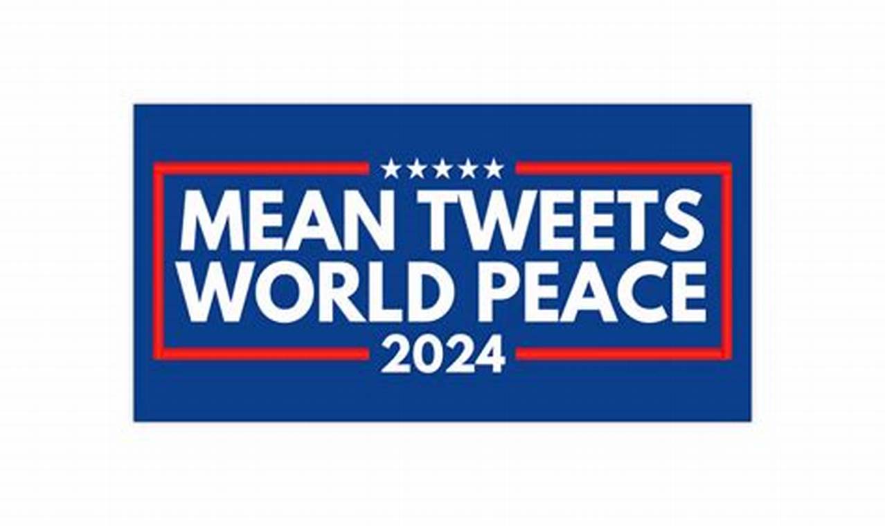 Mean Tweets 2024 Bumper Sticker