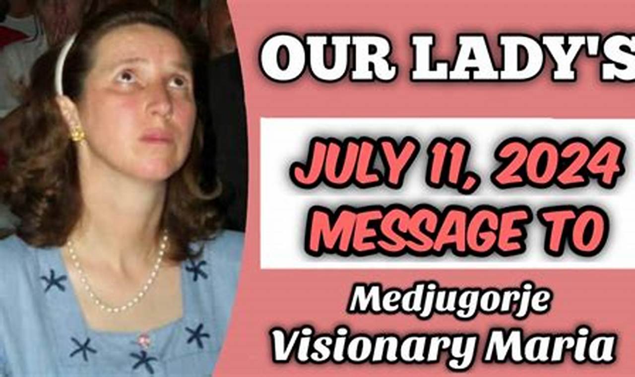 Medjugorje Message July 2024