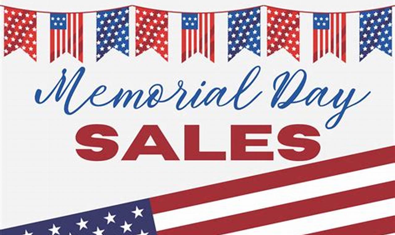 Memorial Day 2024 Sales