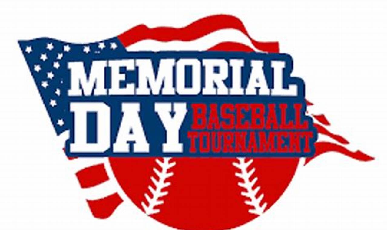 Memorial Day Baseball Tournament 2024
