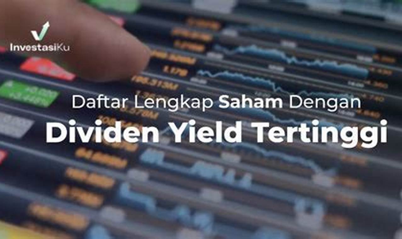 Mengidentifikasi Saham dengan Potensi Dividen Tinggi