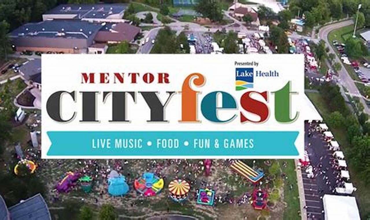 Mentor City Fest 2024