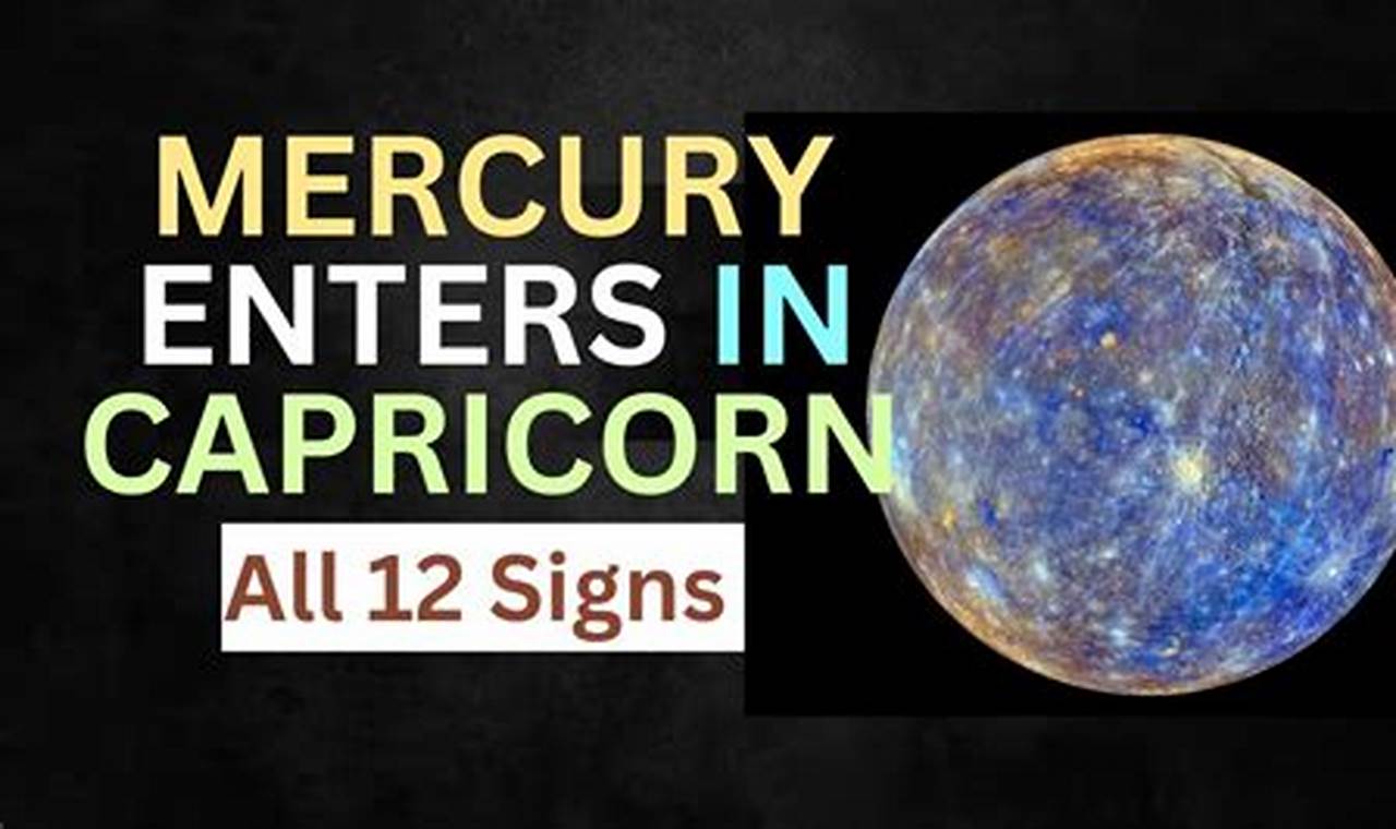 Mercury Enters Capricorn 2024
