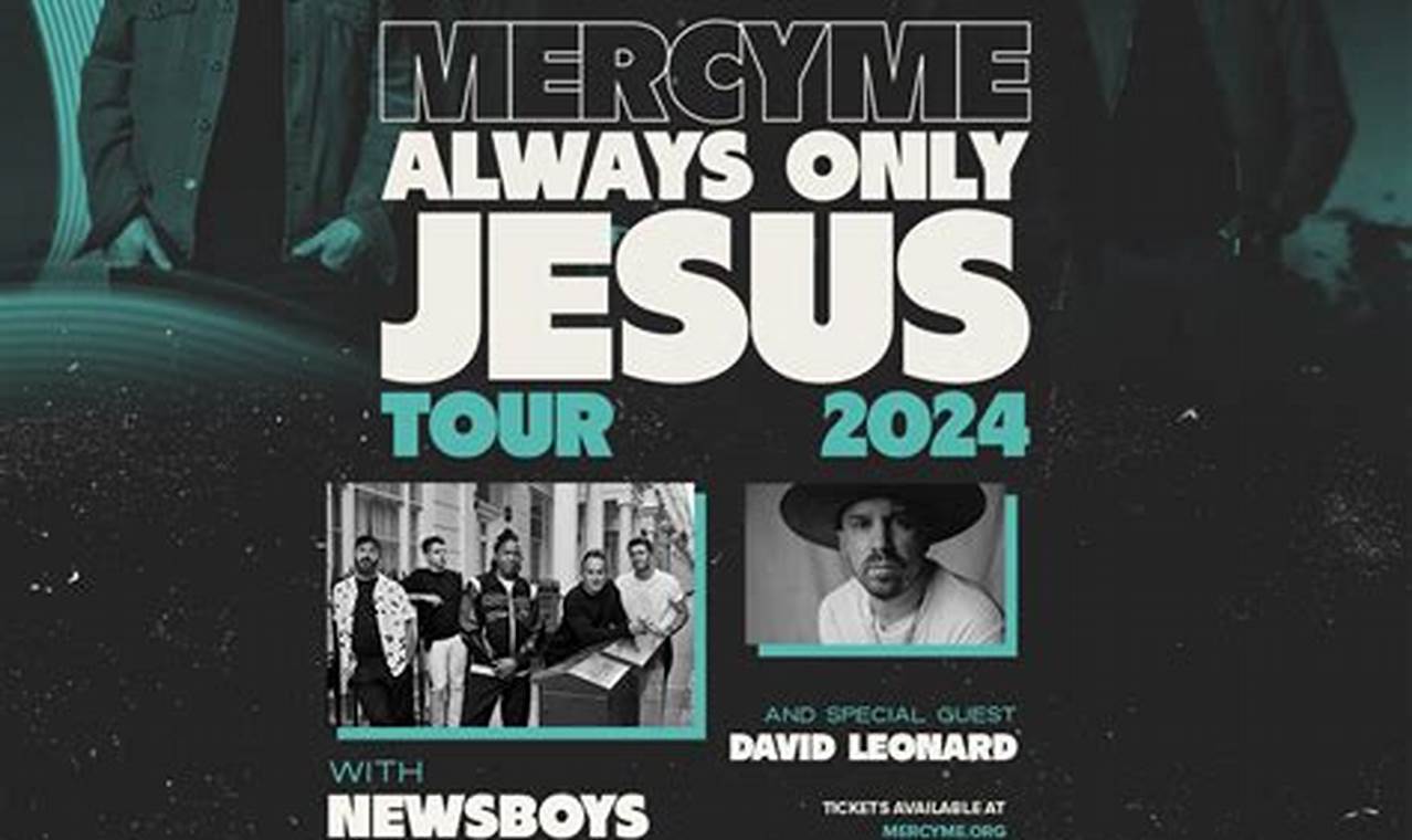 Mercyme Tour 2024 Opening Act