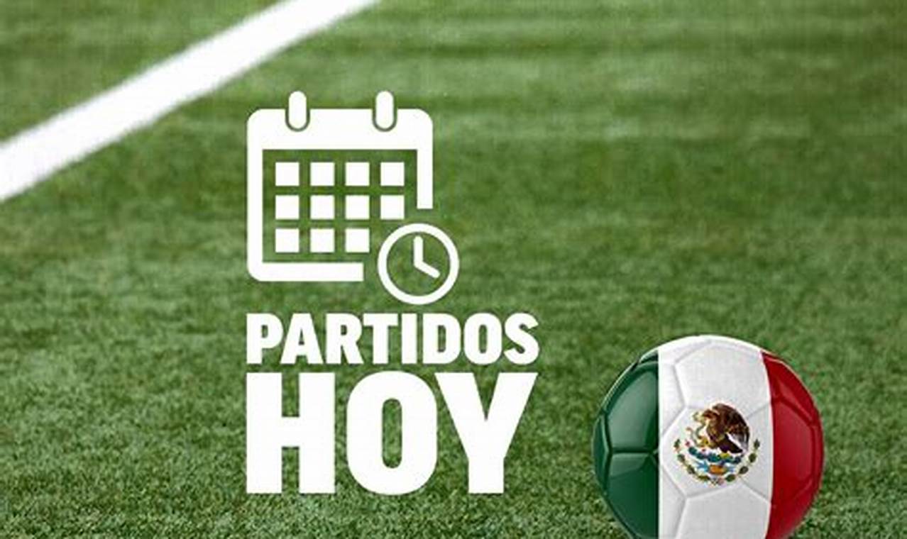 Mexico Proximos Partidos 2024