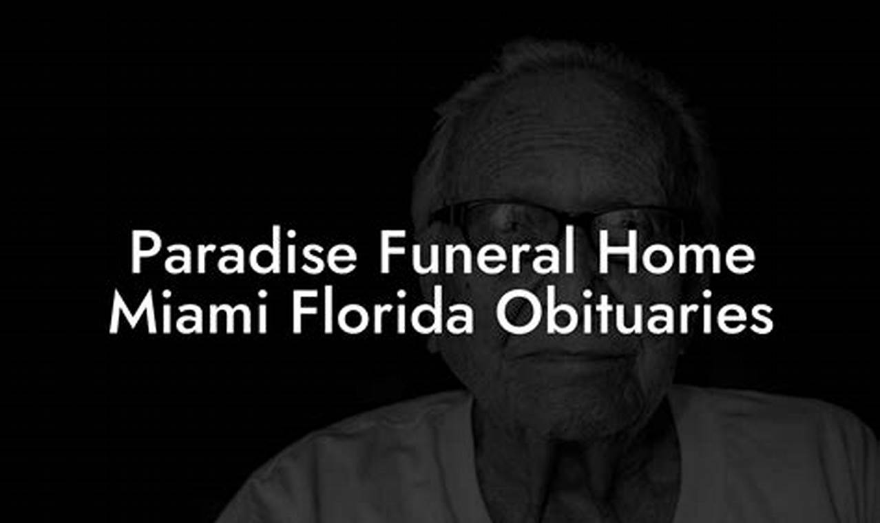 Miami Florida Obituaries 2024