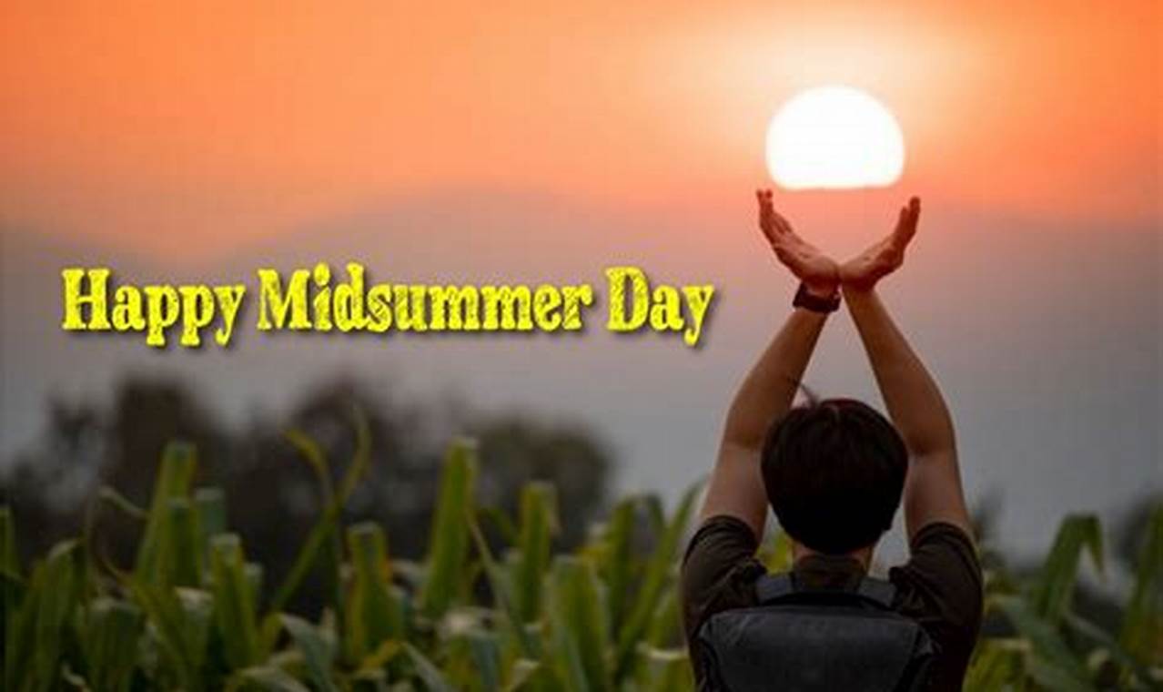 Midsummer Day 2024 Dates