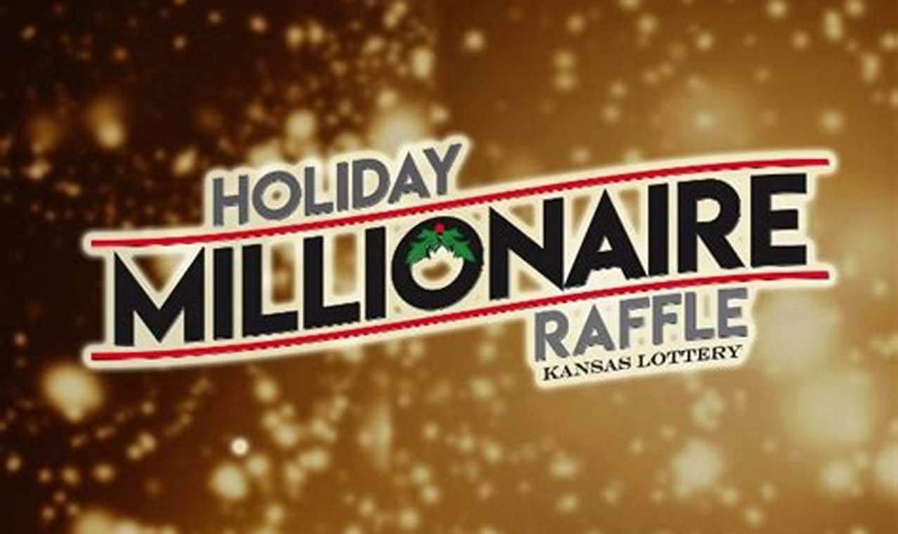 Millionaire Holiday Raffle 2024