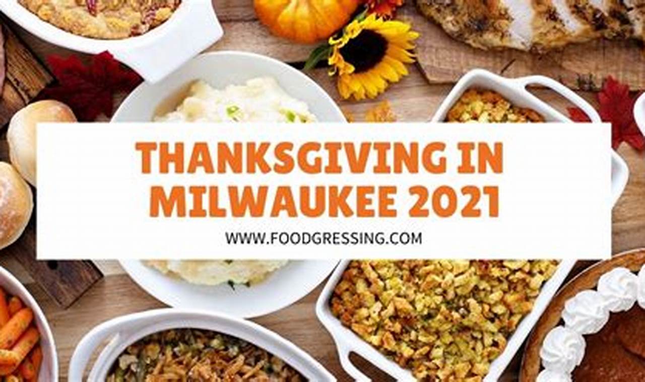 Milwaukee Thanksgiving 2024