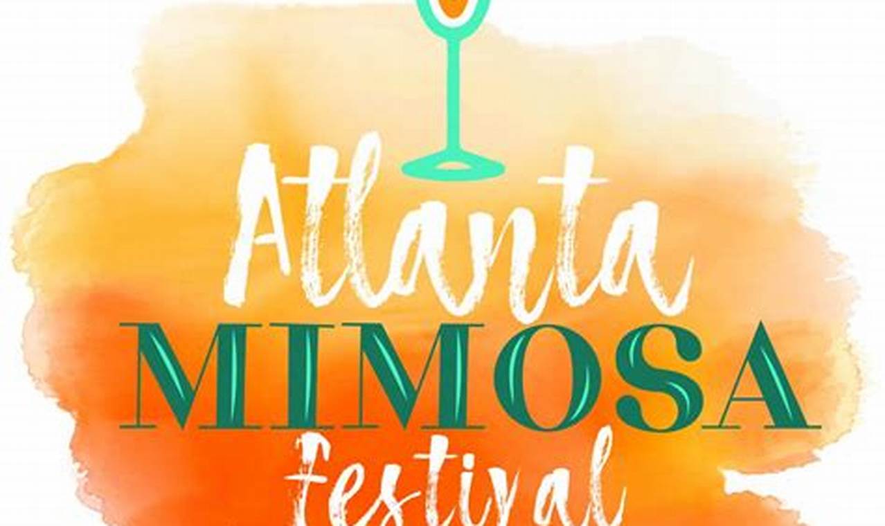 Mimosa Fest 2024 Atlanta