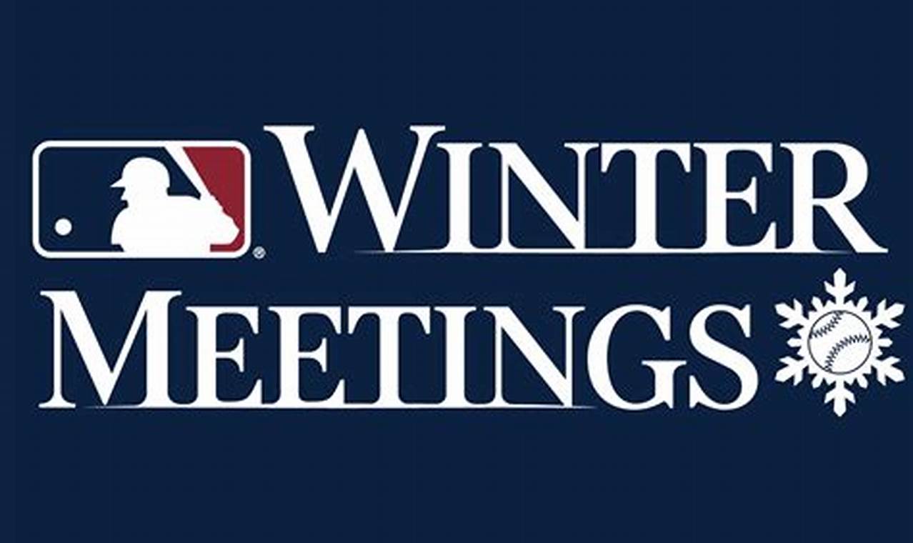 Mlb Baseball Winter Meetings 2024