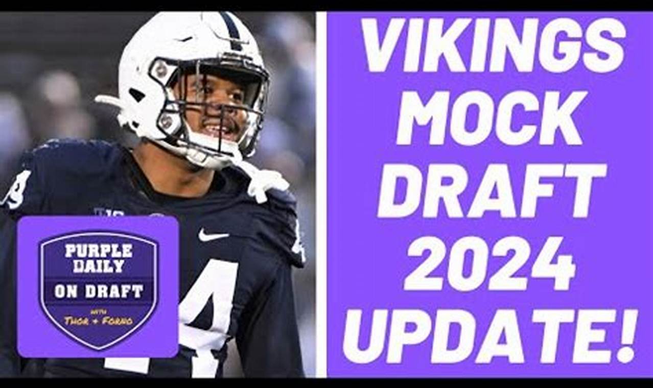 Mn Vikings 2024 Mock Draft