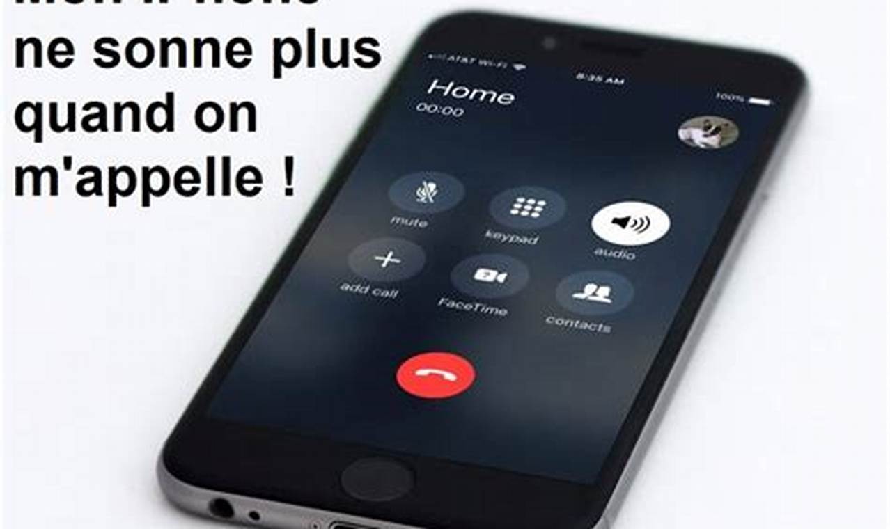 Mon Téléphone Ne Sonne Plus Pour Les Appels