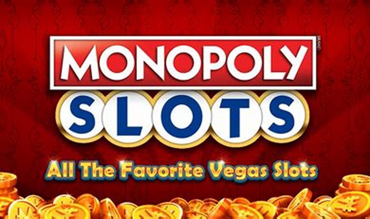 Monopoly Slots Free Coins 2024