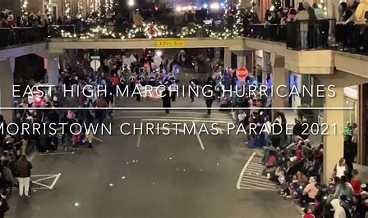 Morristown Christmas Parade 2024 Schedule