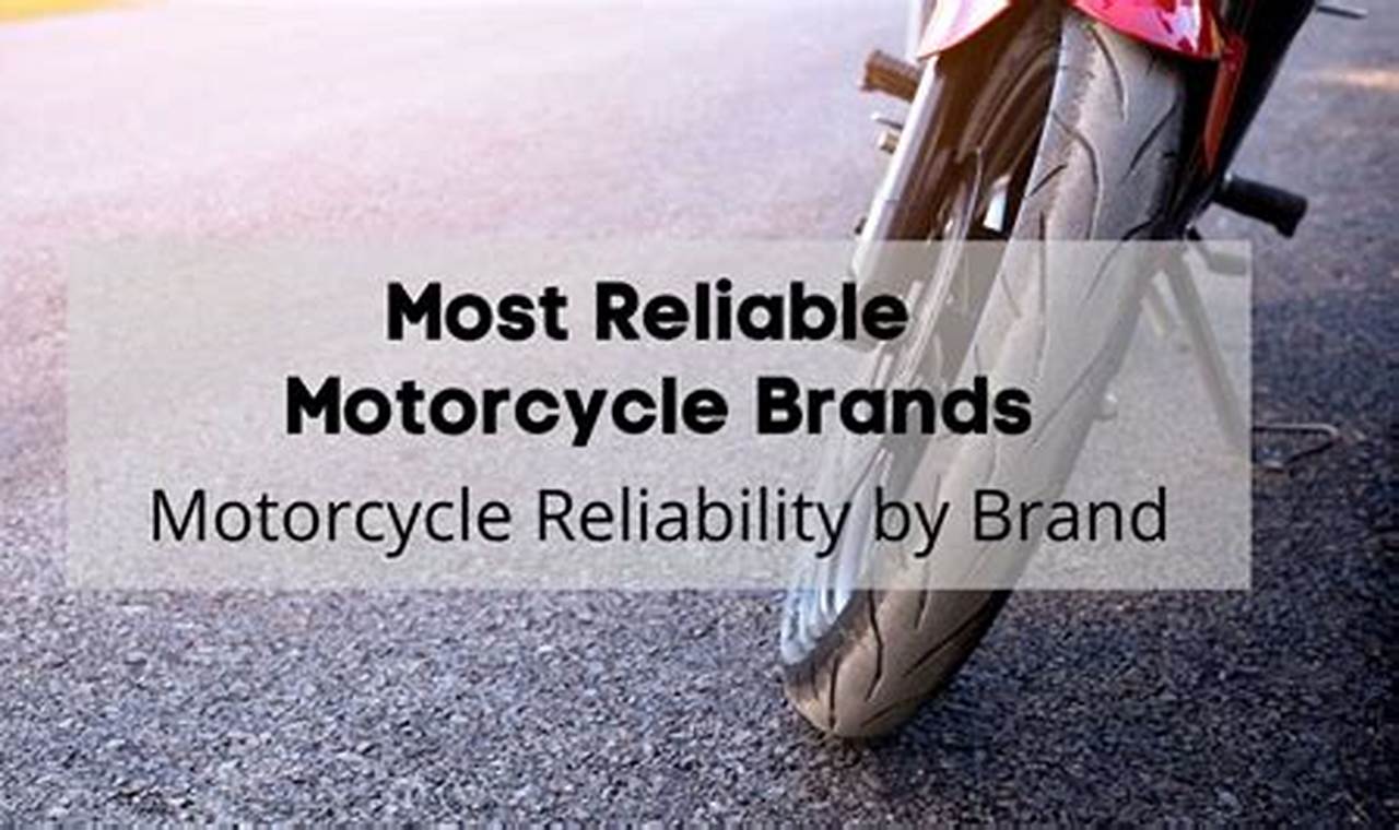 Most Reliable Motorcycle Brands 2024