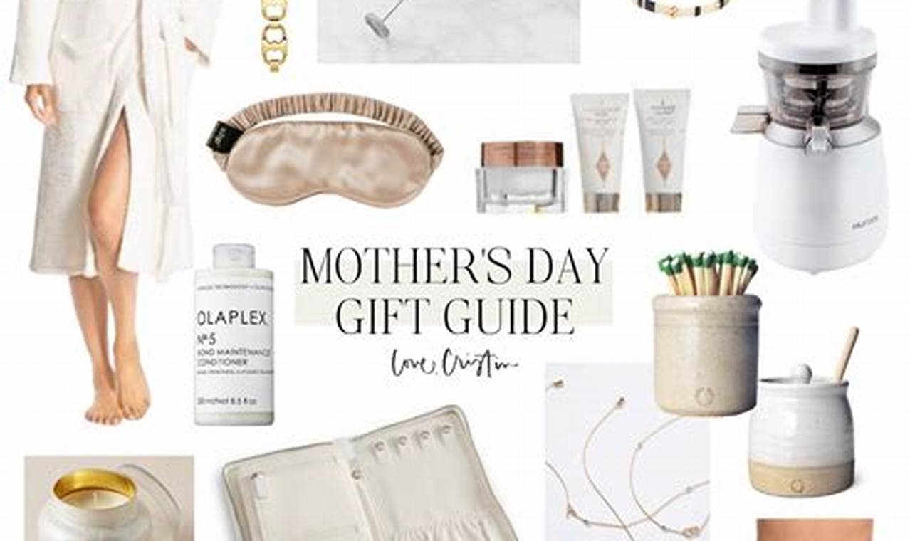 Mother'S Day 2024 Gift Guide