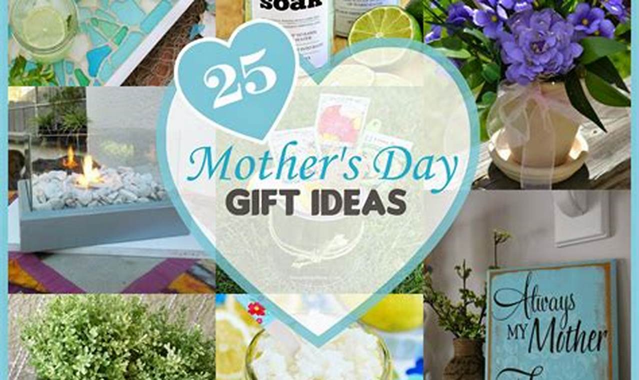 Mother'S Day 2024 Ideas