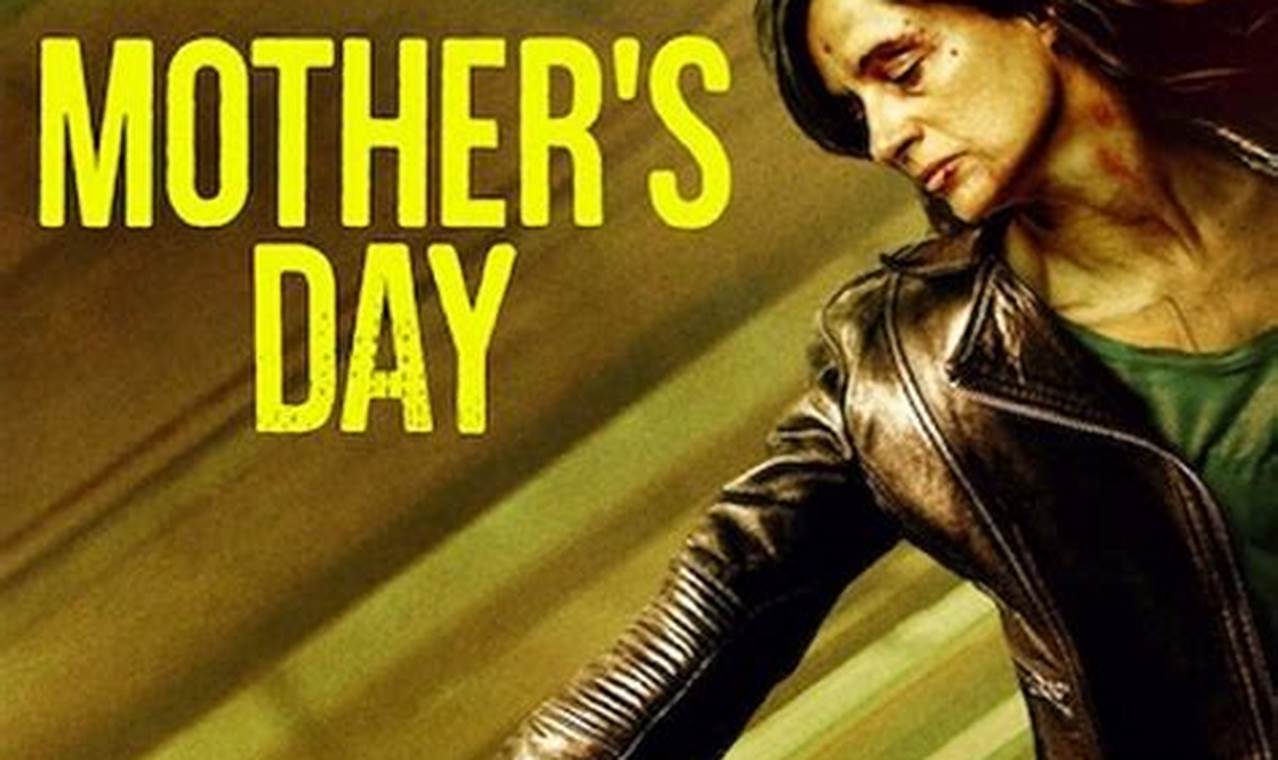 Mother'S Day 2024 Movie Netflix