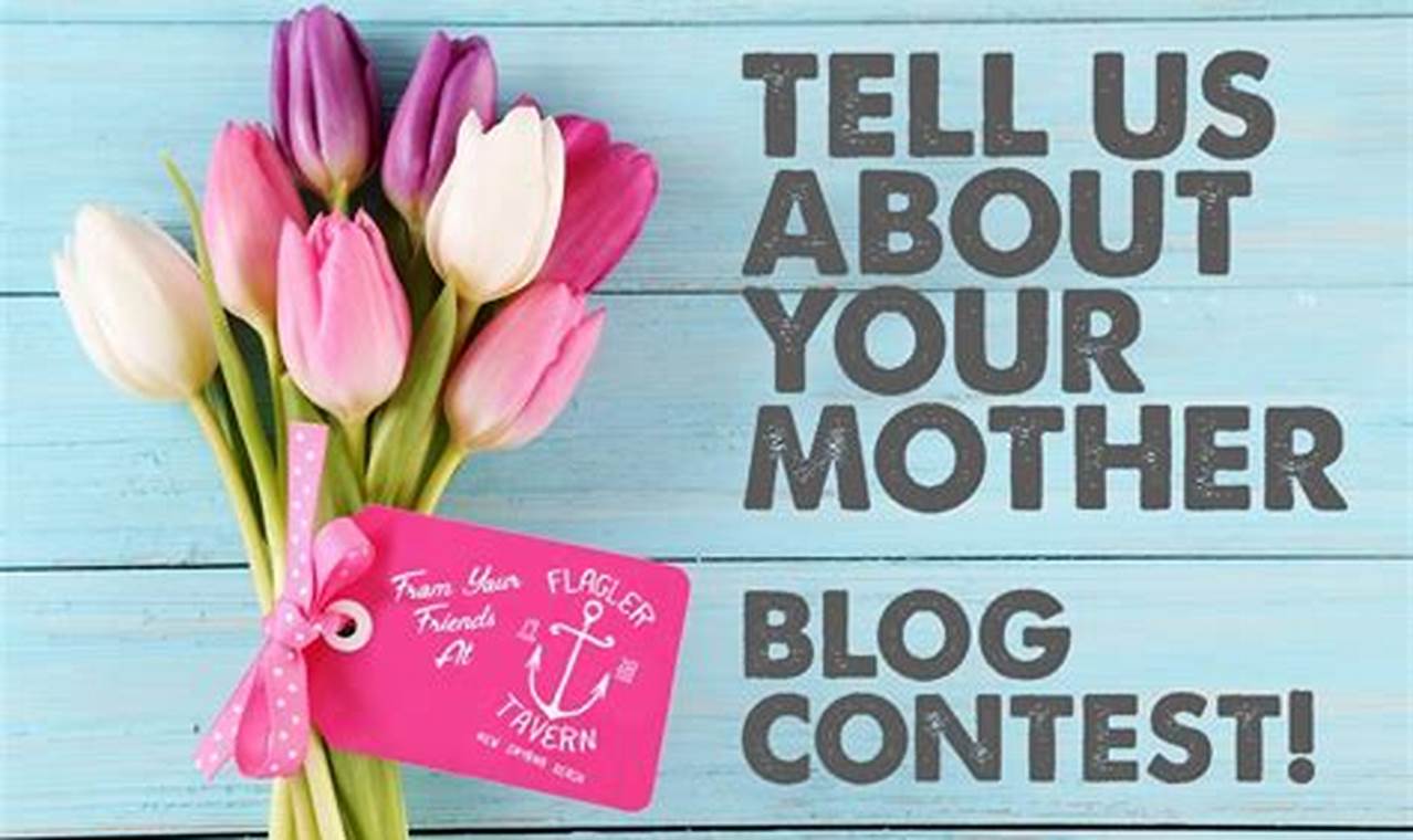 Mother's Day Contest 2024