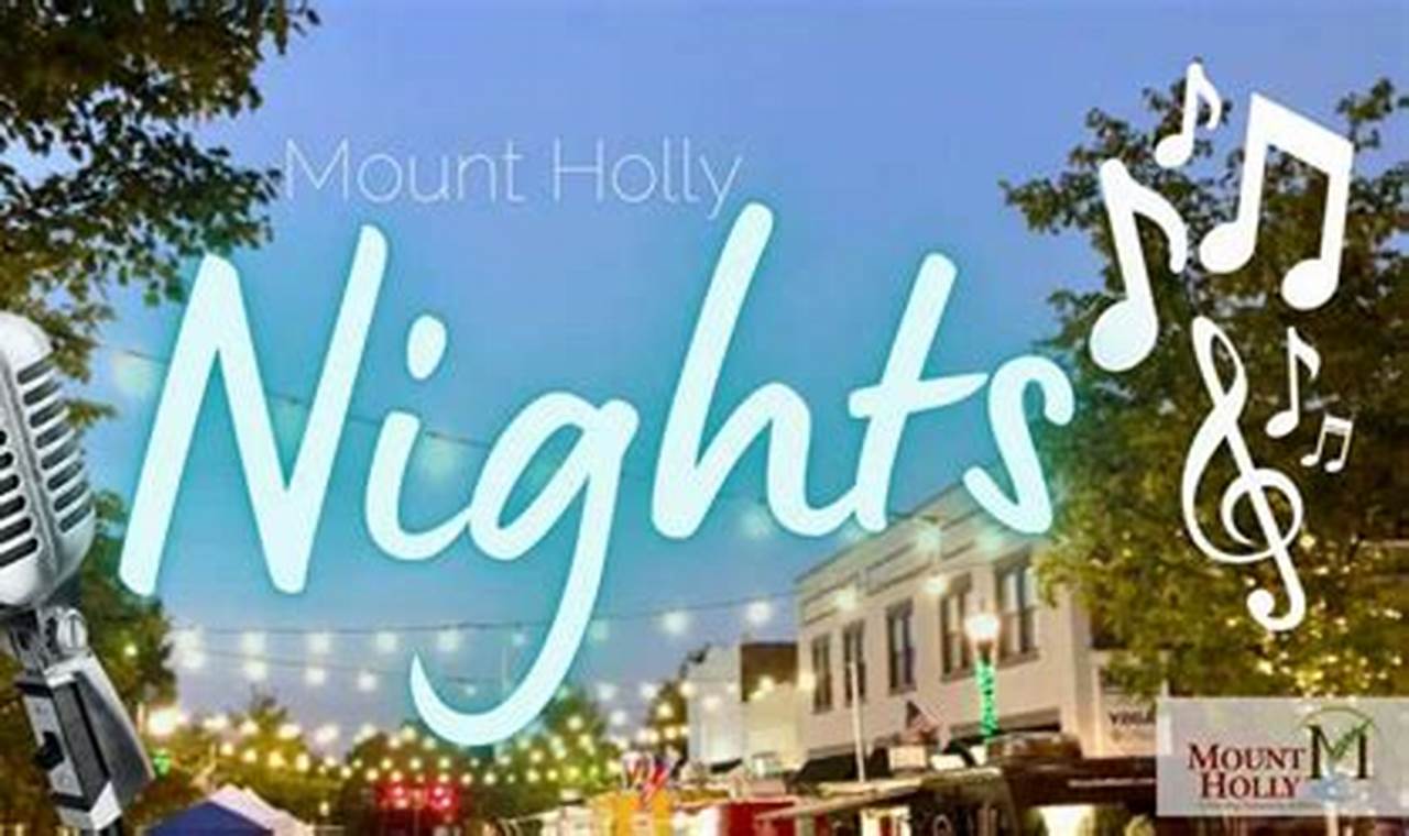 Mount Holly Nights 2024