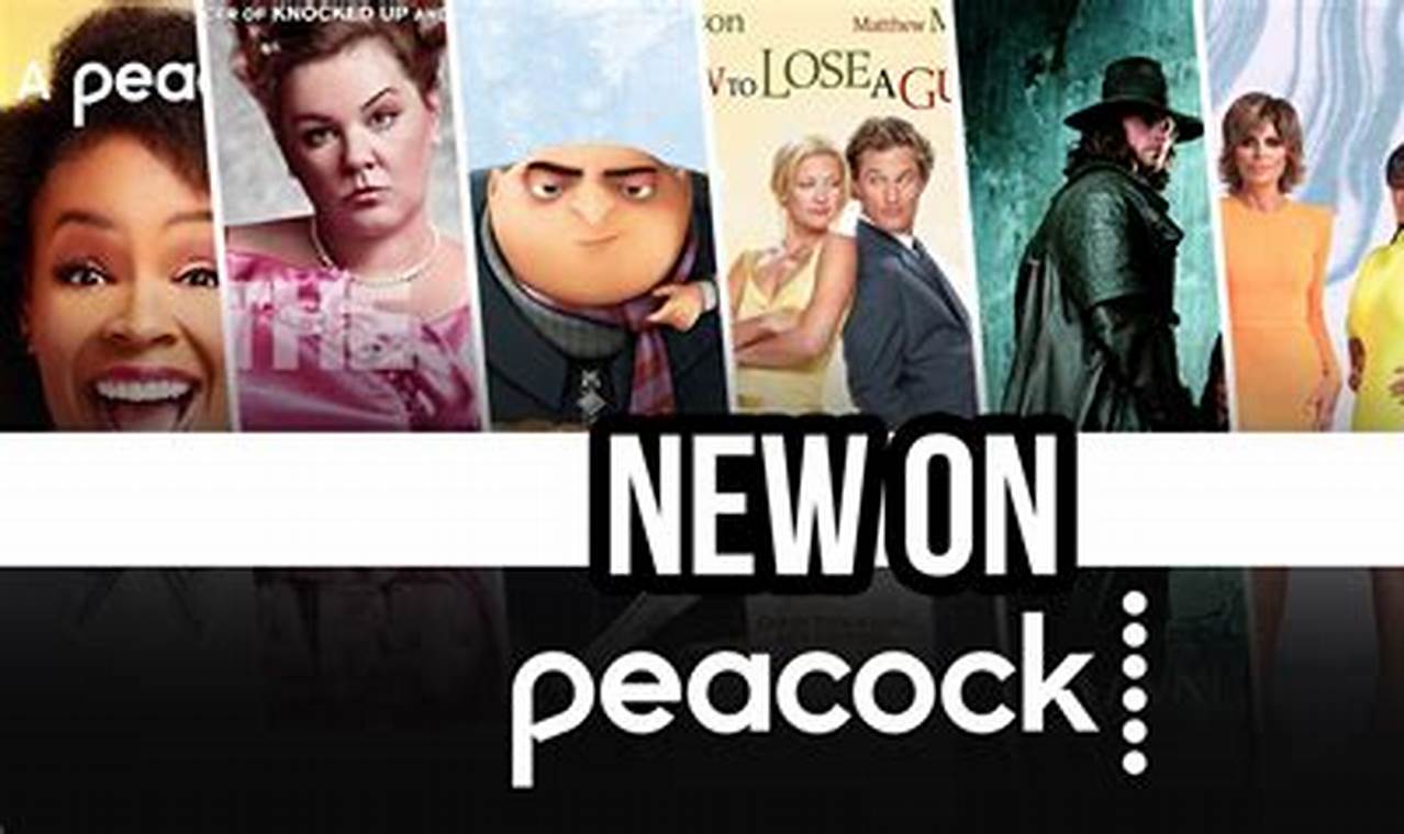 Movies Coming To Peacock August 2024