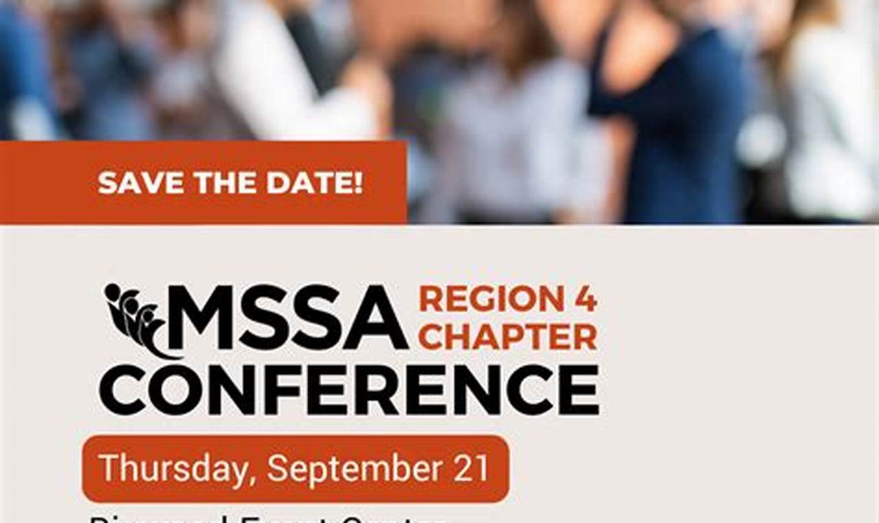 Mssa Region 7 Conference 2024