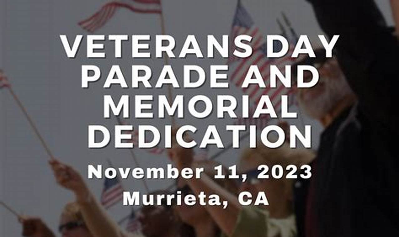 Murrieta Veterans Day Parade 2024