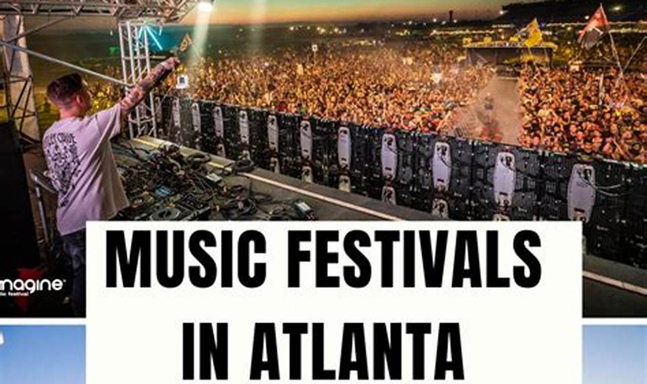 Music Festival Atlanta 2024