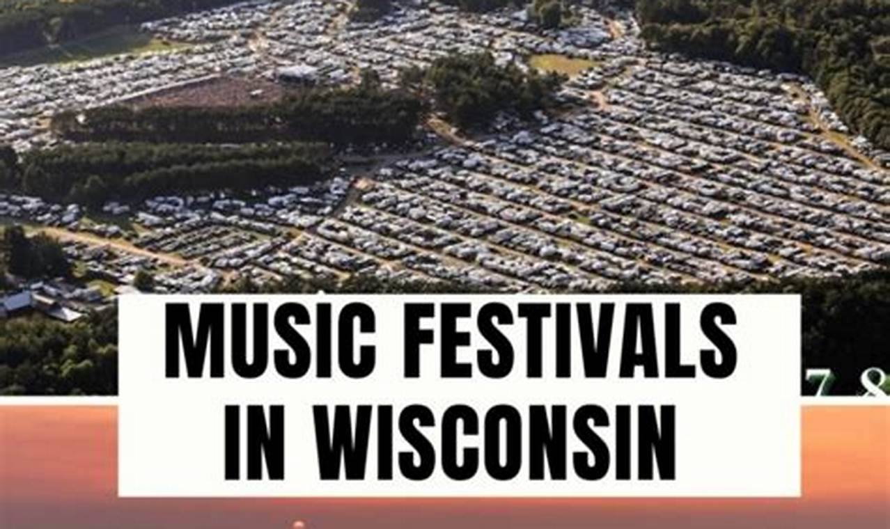 Music Festival Wisconsin 2024