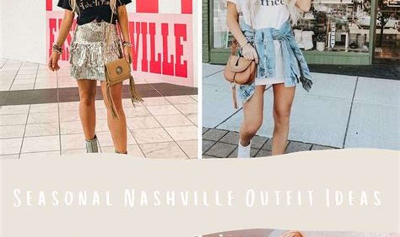 Nashville Outfits 2024