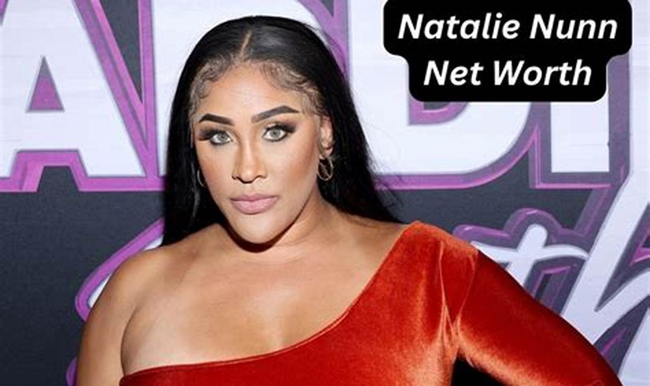 Natalie Nunn Net Worth 2024