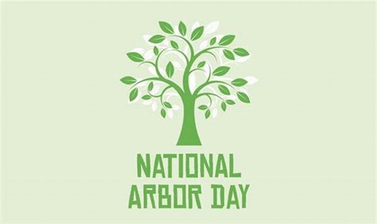 National Arbor Day 2024