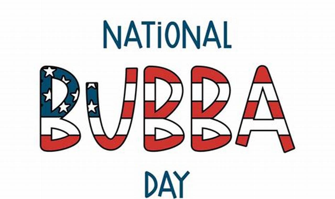 National Bubba Day 2024