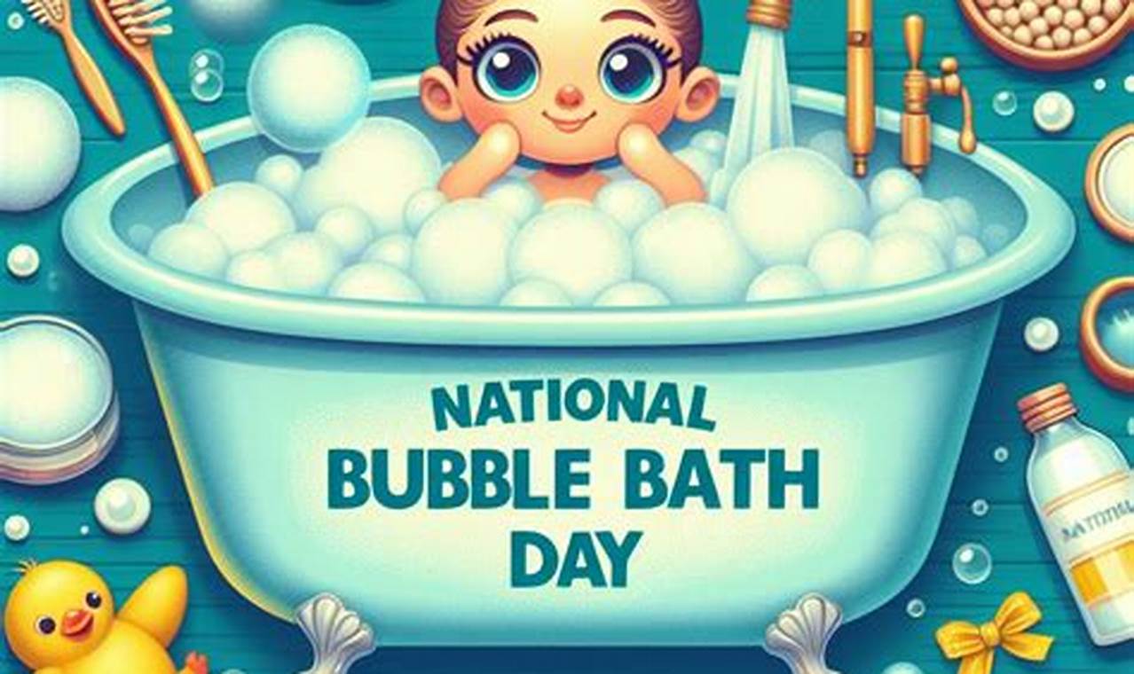 National Bubble Day 2024