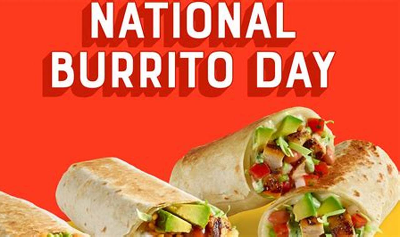 National Burrito Day Deals 2024 Near Me