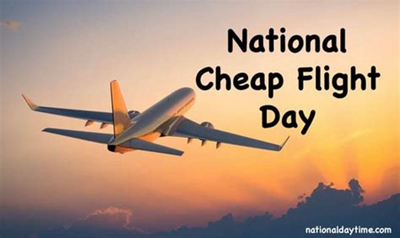 National Cheap Flight Day 2024