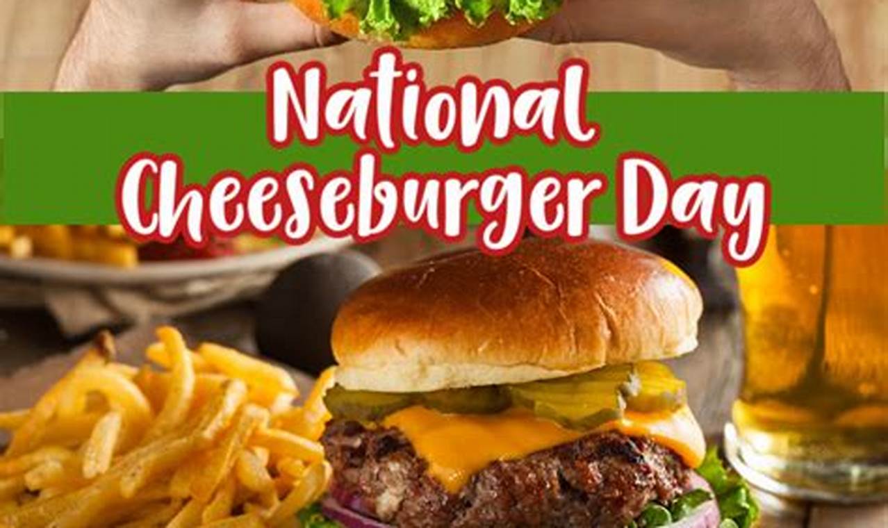 National Cheeseburger Day 2024 Deals