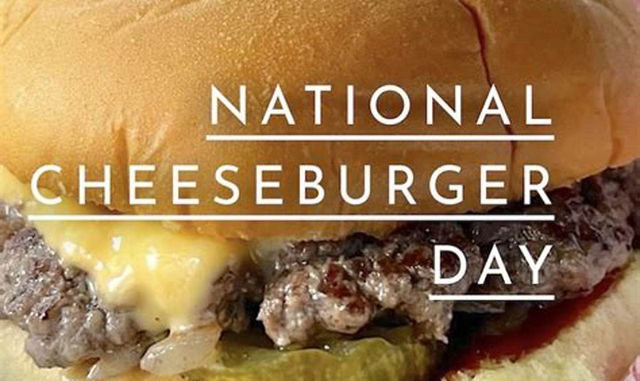 National Cheeseburger Day Deals 2024 Olympics