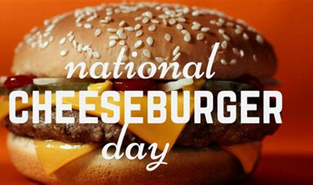 National Cheeseburger Day Sonic 2024